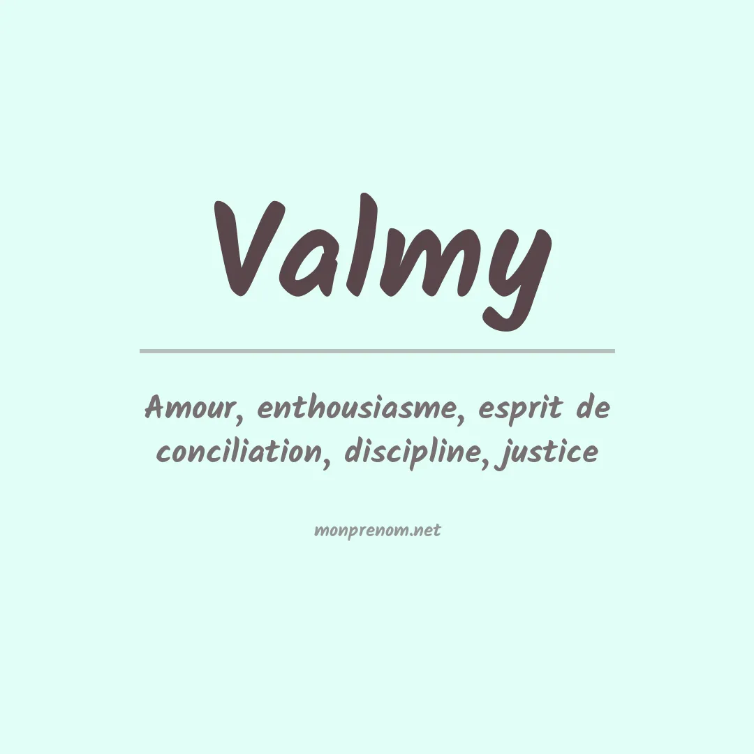 Signification du prénom Valmy