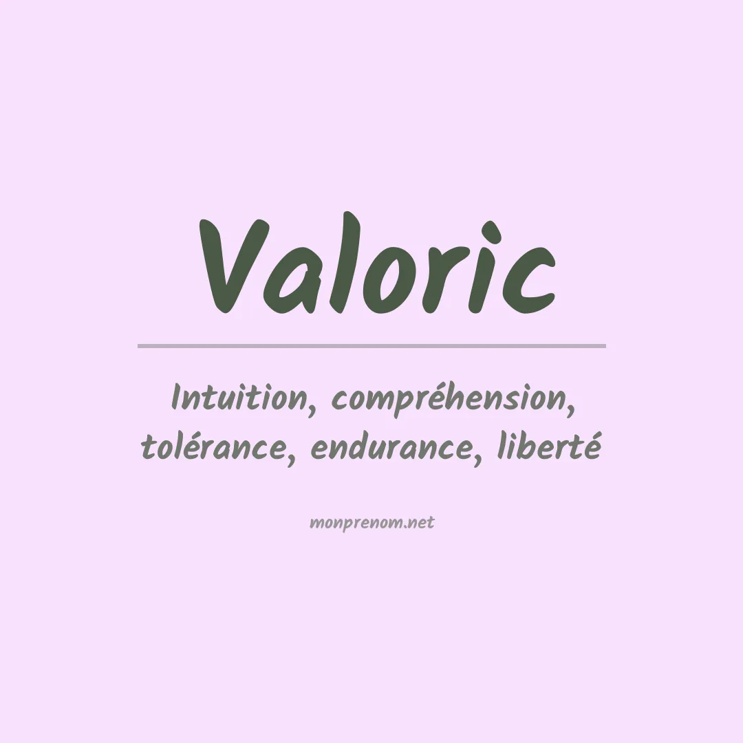 Signification du prénom Valoric