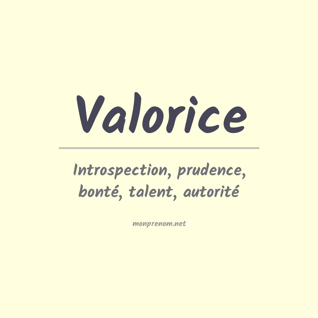 Signification du prénom Valorice