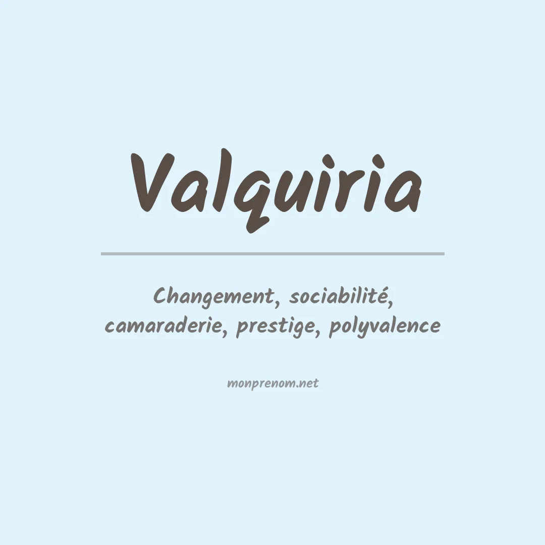Signification du prénom Valquiria