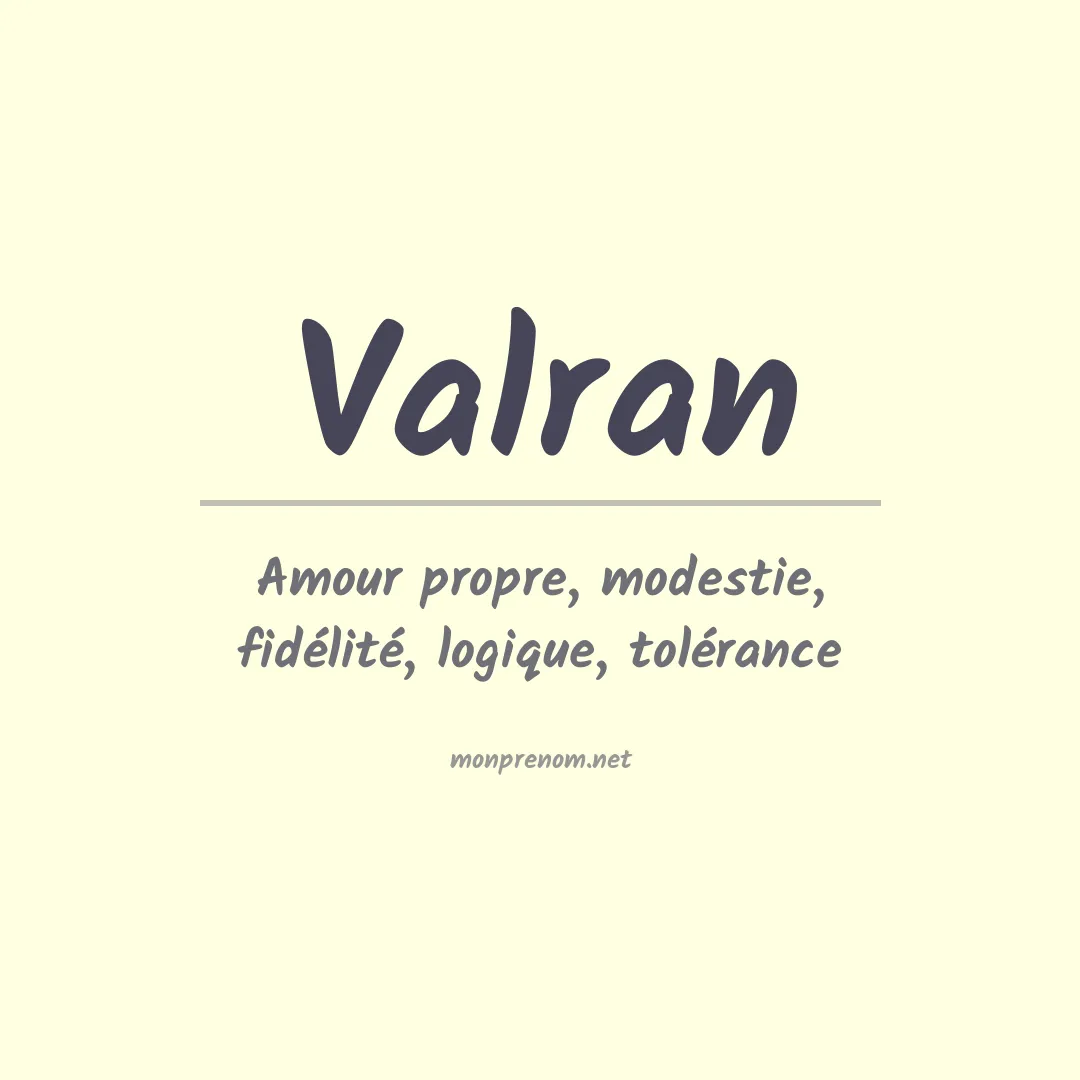 Signification du prénom Valran
