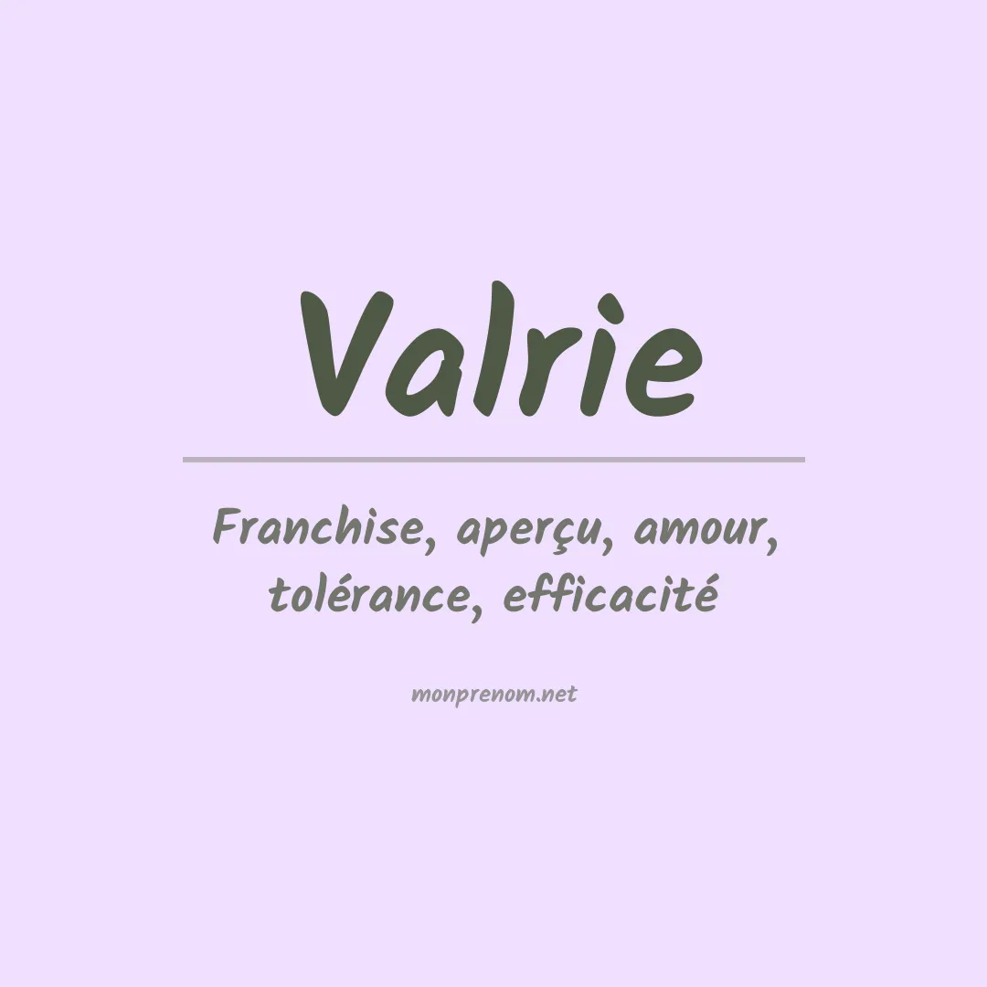 Signification du prénom Valrie