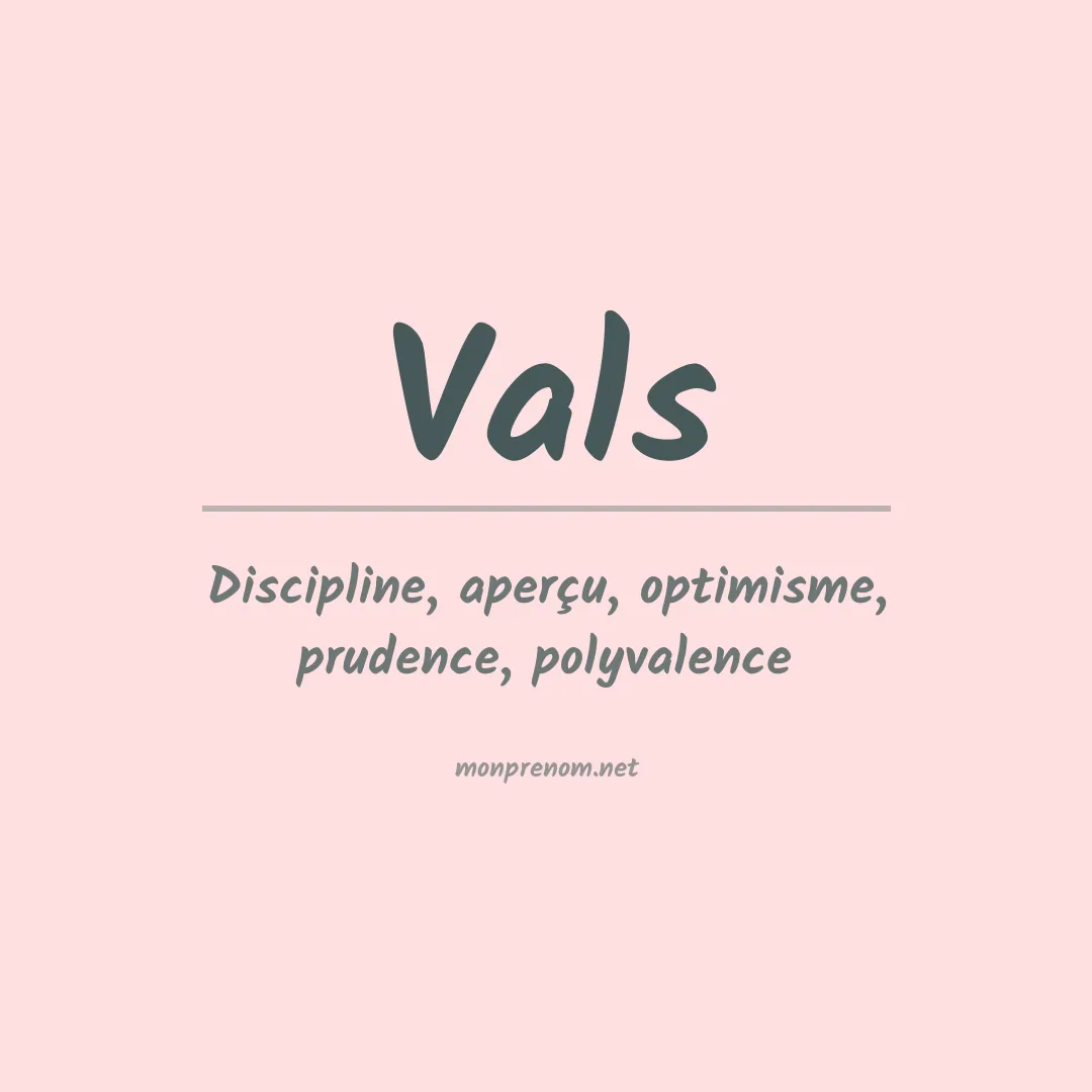 Signification du prénom Vals