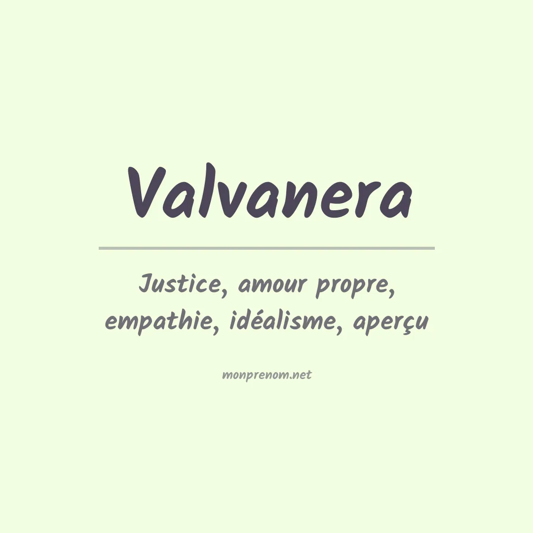 Signification du prénom Valvanera