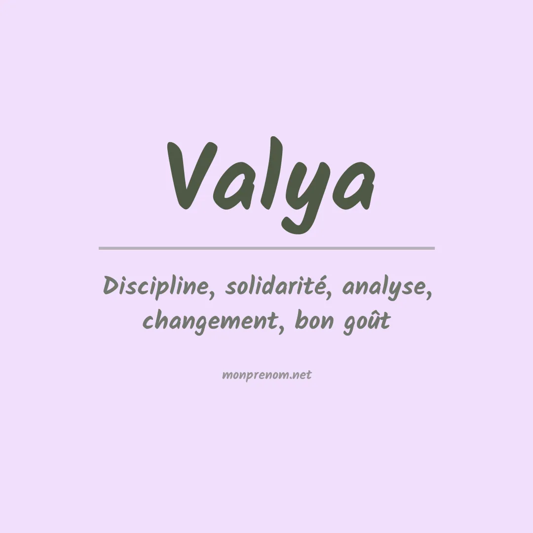 Signification du prénom Valya