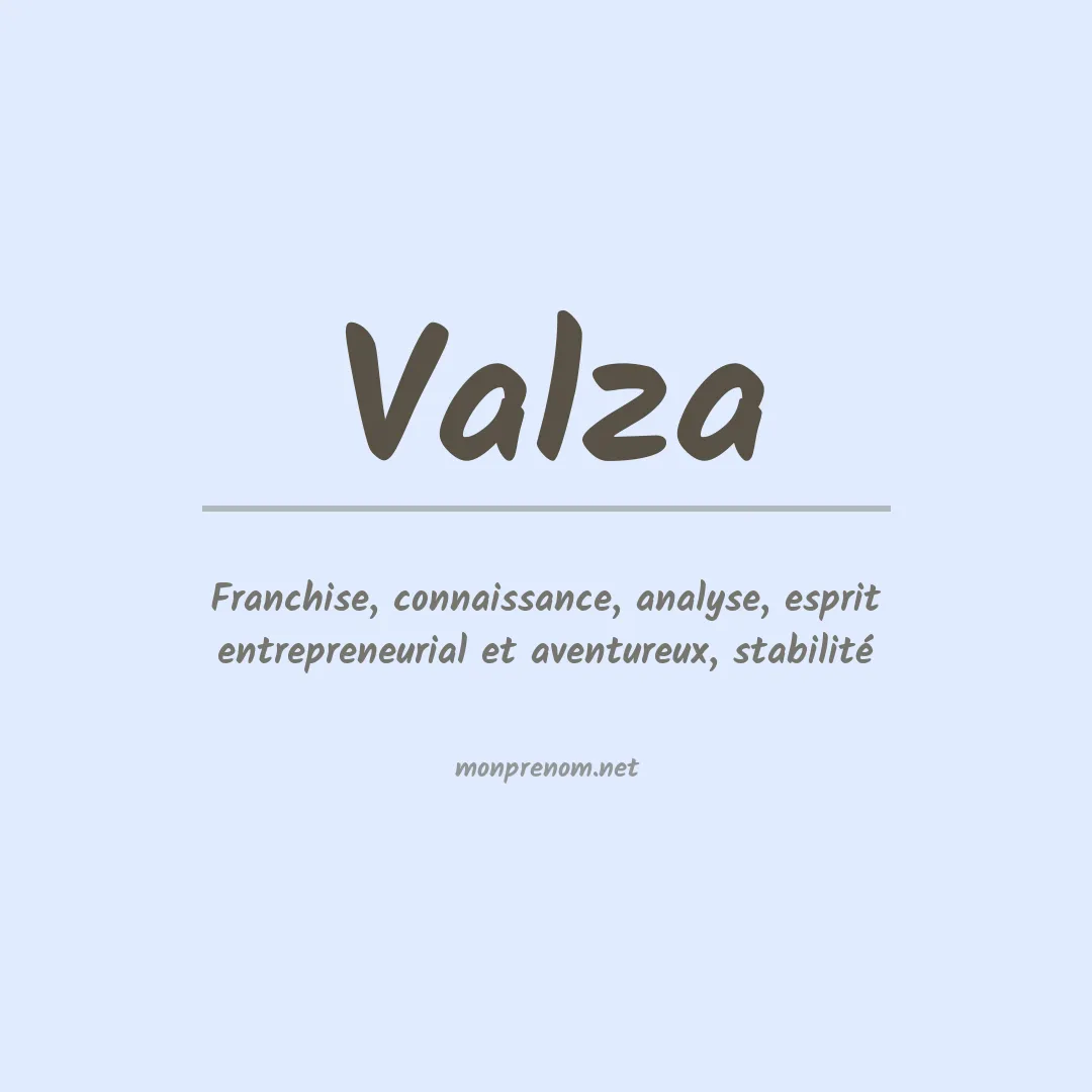 Signification du prénom Valza