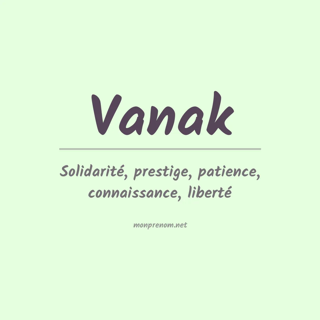 Signification du prénom Vanak