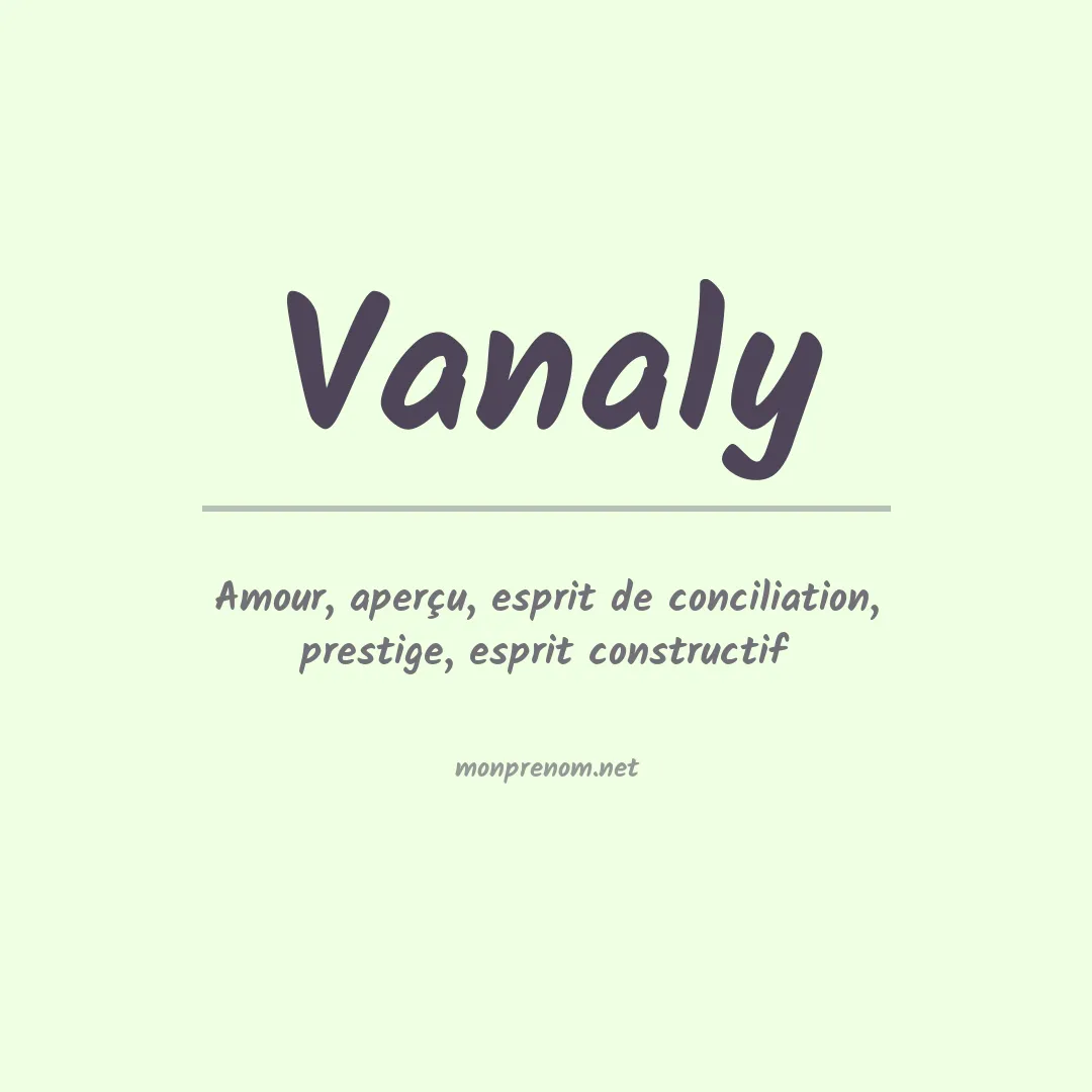 Signification du prénom Vanaly