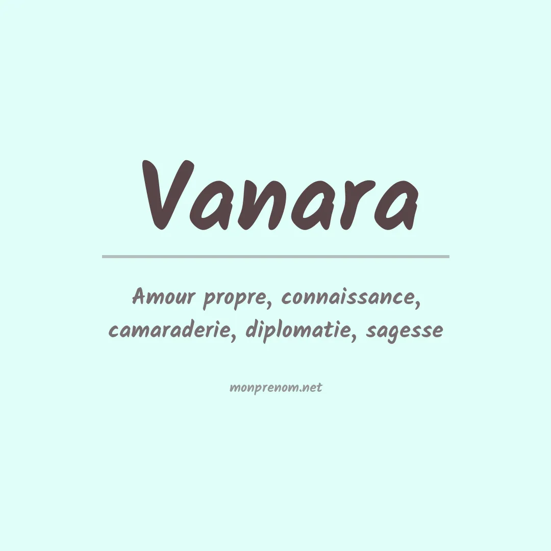 Signification du prénom Vanara