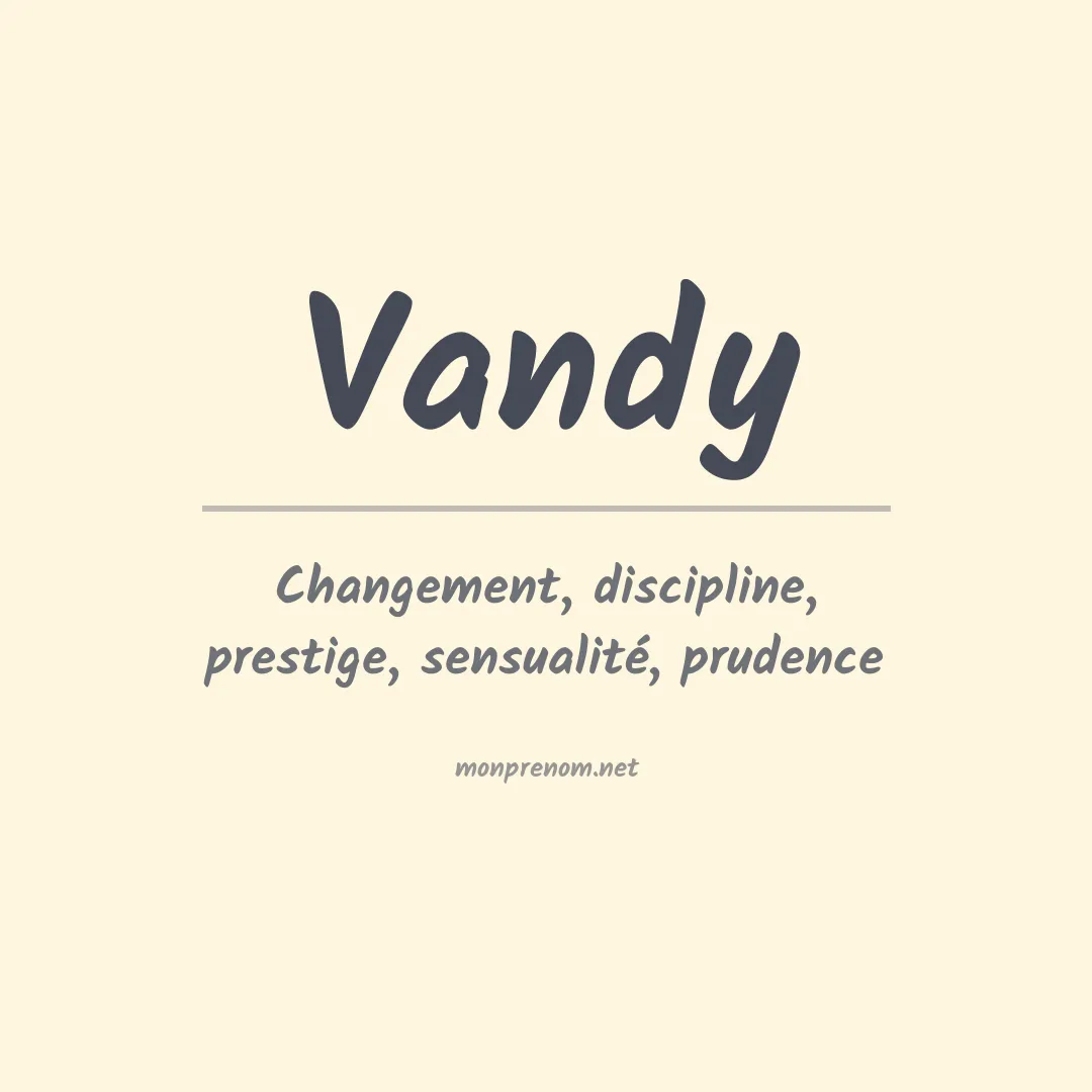 Signification du prénom Vandy