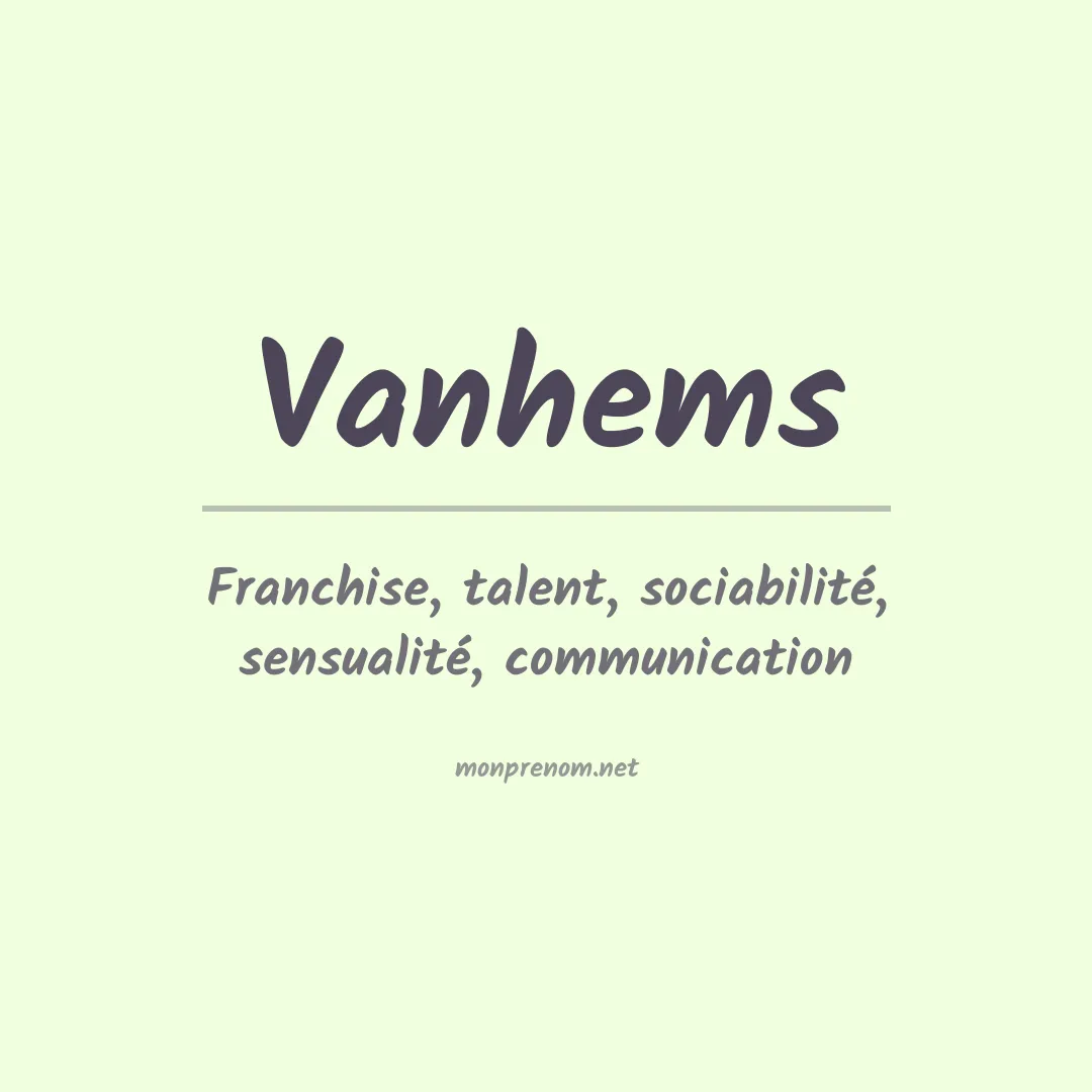 Signification du prénom Vanhems