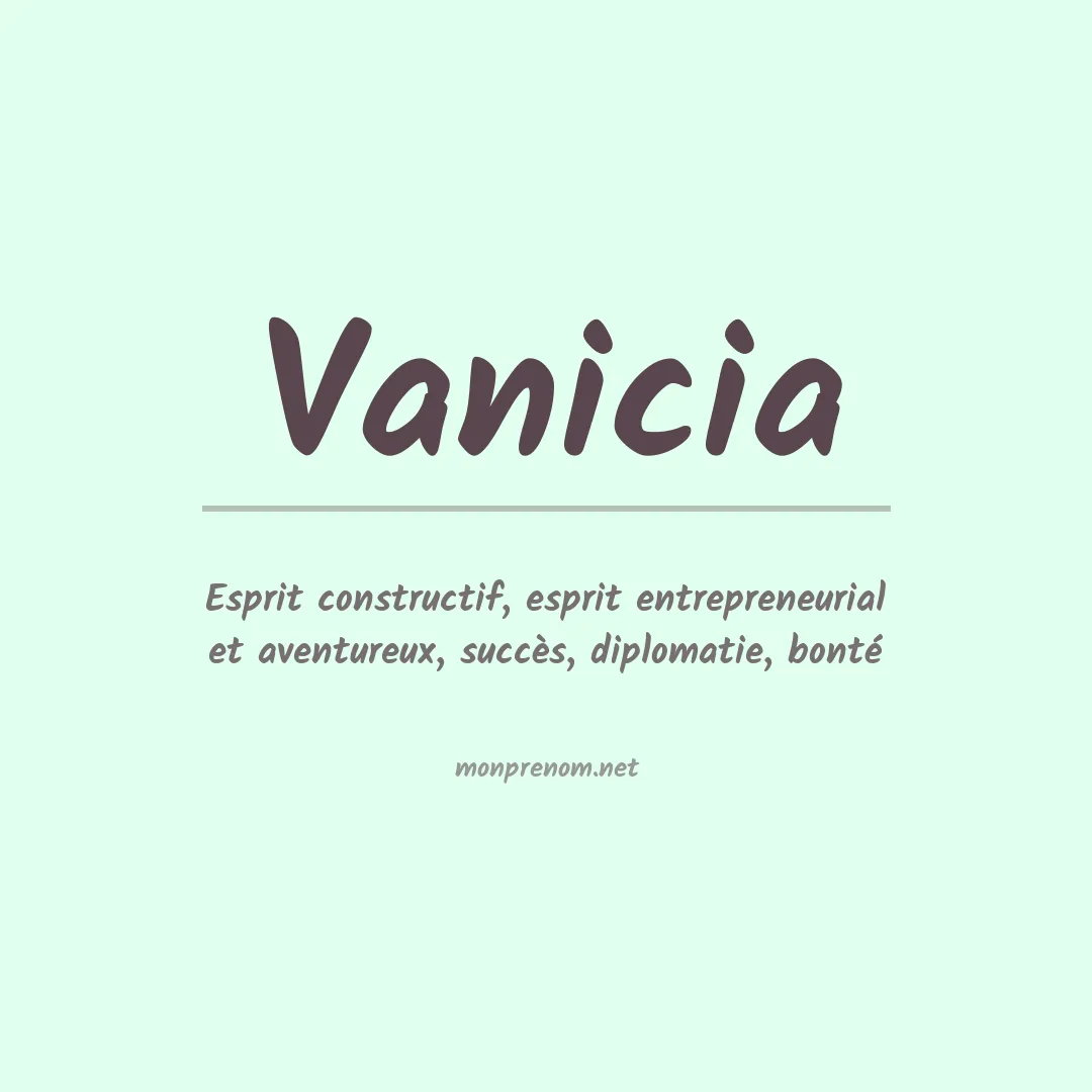 Signification du prénom Vanicia