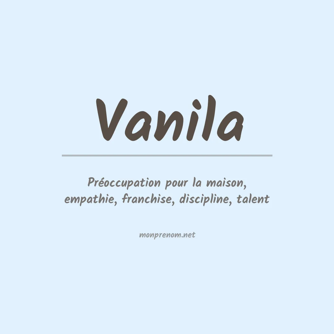 Signification du prénom Vanila