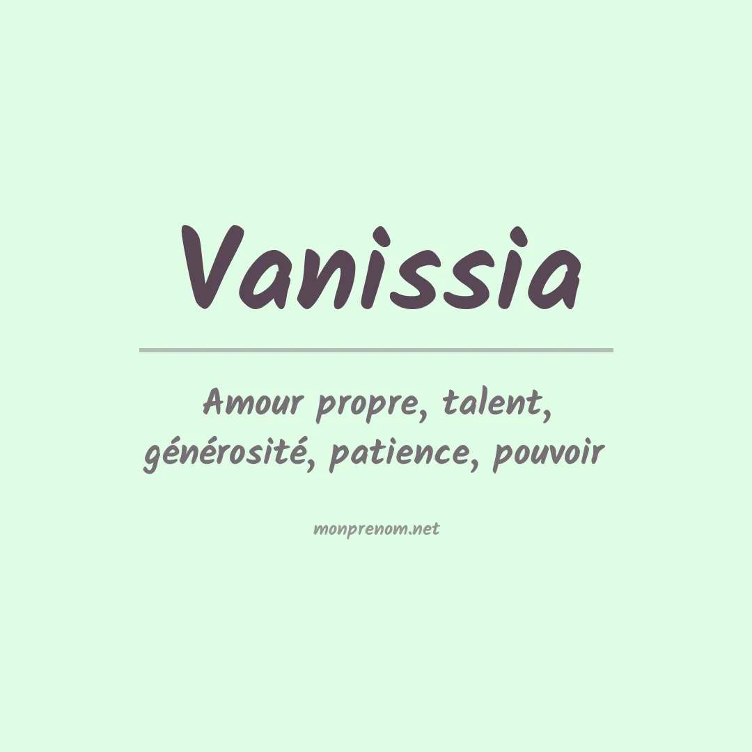 Signification du prénom Vanissia