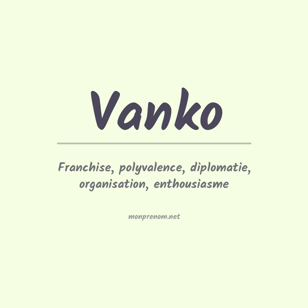 Signification du prénom Vanko
