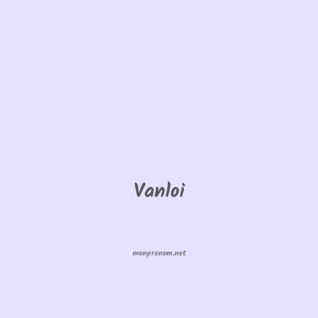 Vanloi en chinois
