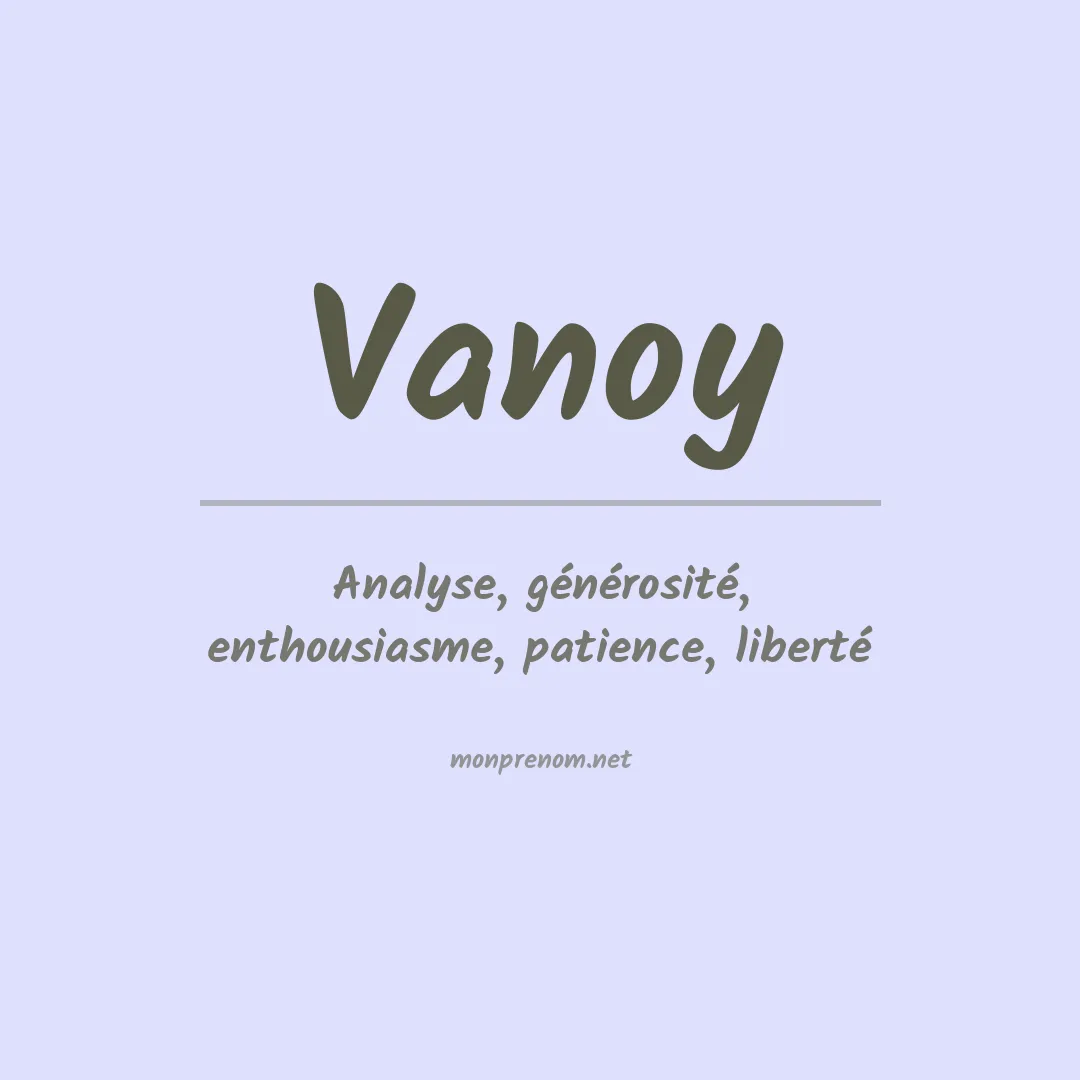 Signification du prénom Vanoy