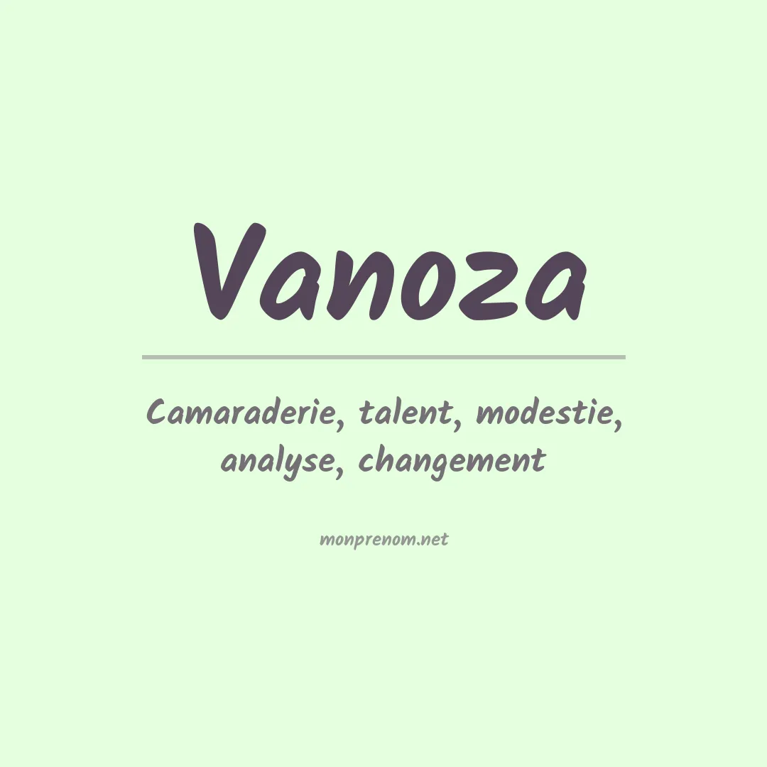 Signification du prénom Vanoza