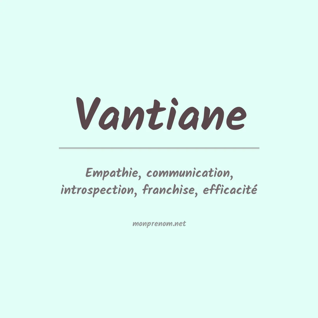 Signification du prénom Vantiane