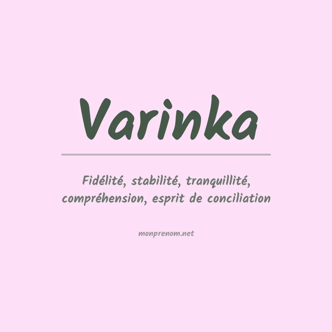 Signification du prénom Varinka