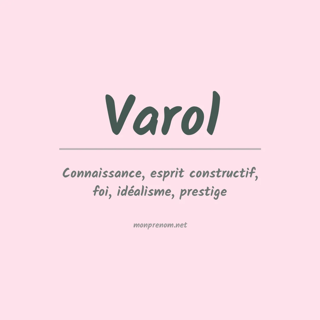 Signification du prénom Varol