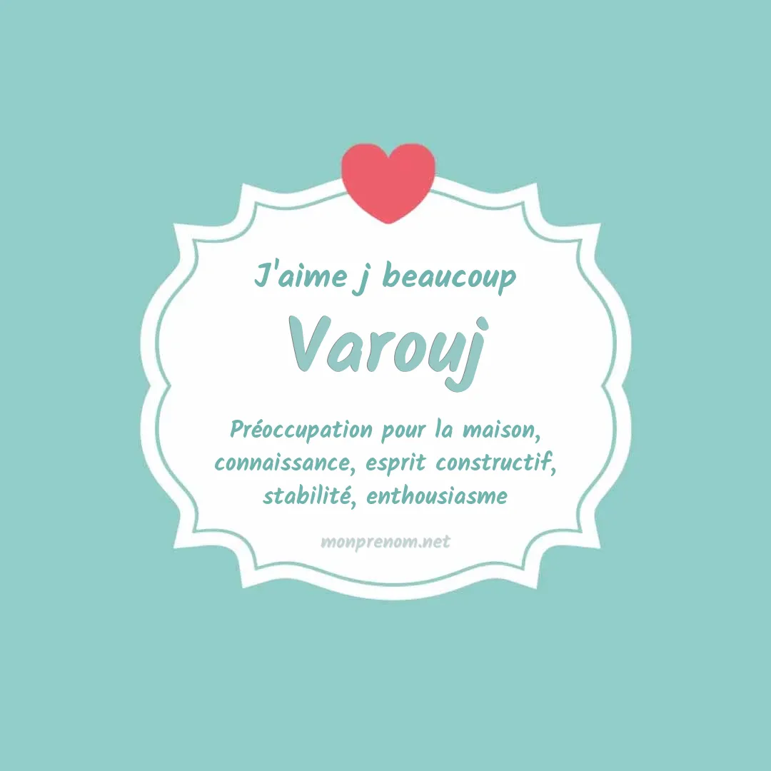 J'aime beaucoup Varouj