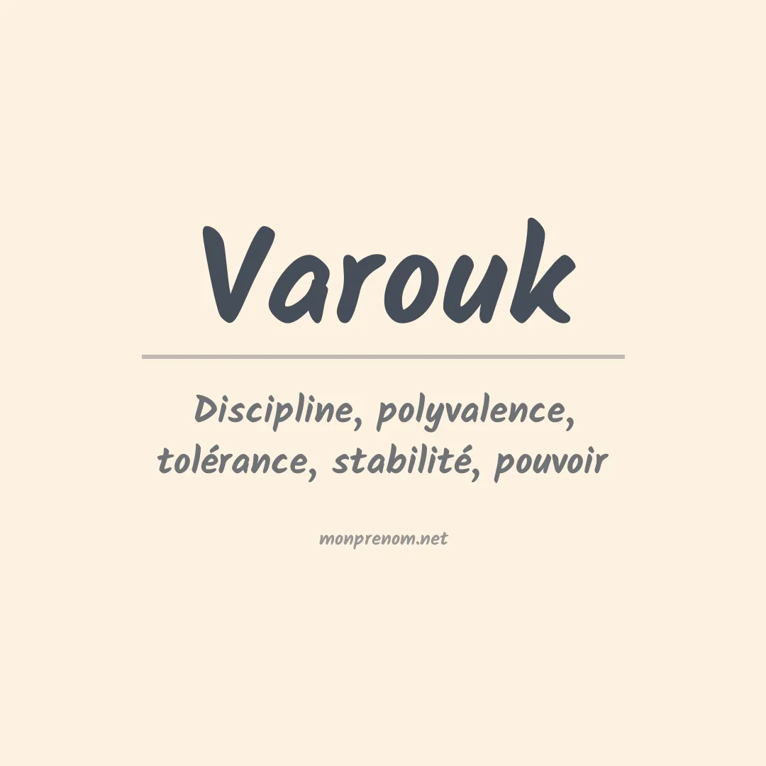 Signification du prénom Varouk
