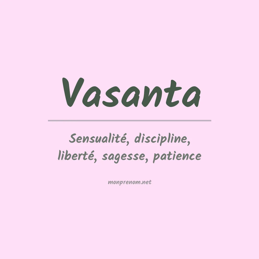 Signification du prénom Vasanta