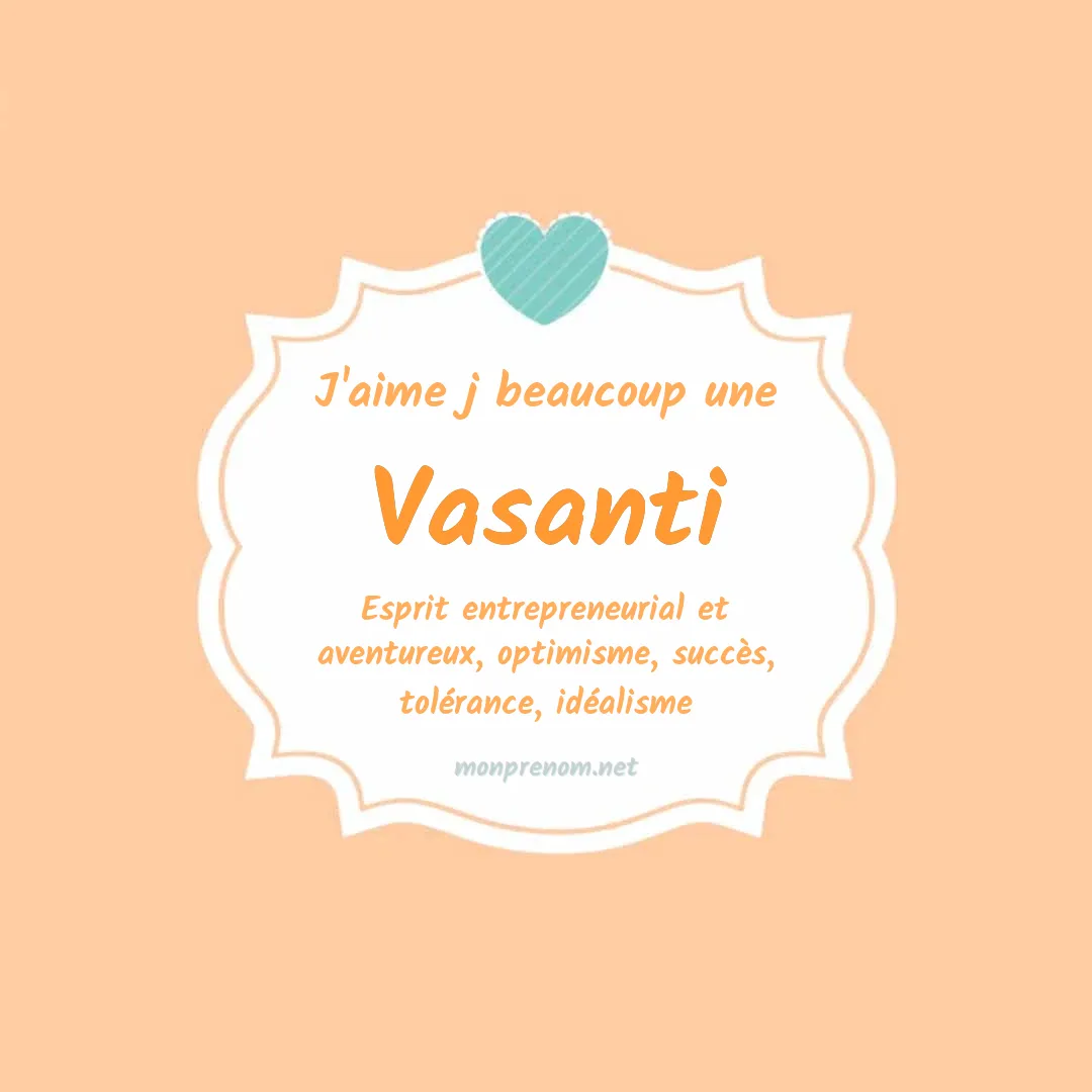 J'aime beaucoup Vasanti