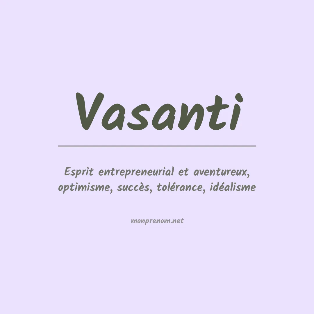 Signification du prénom Vasanti
