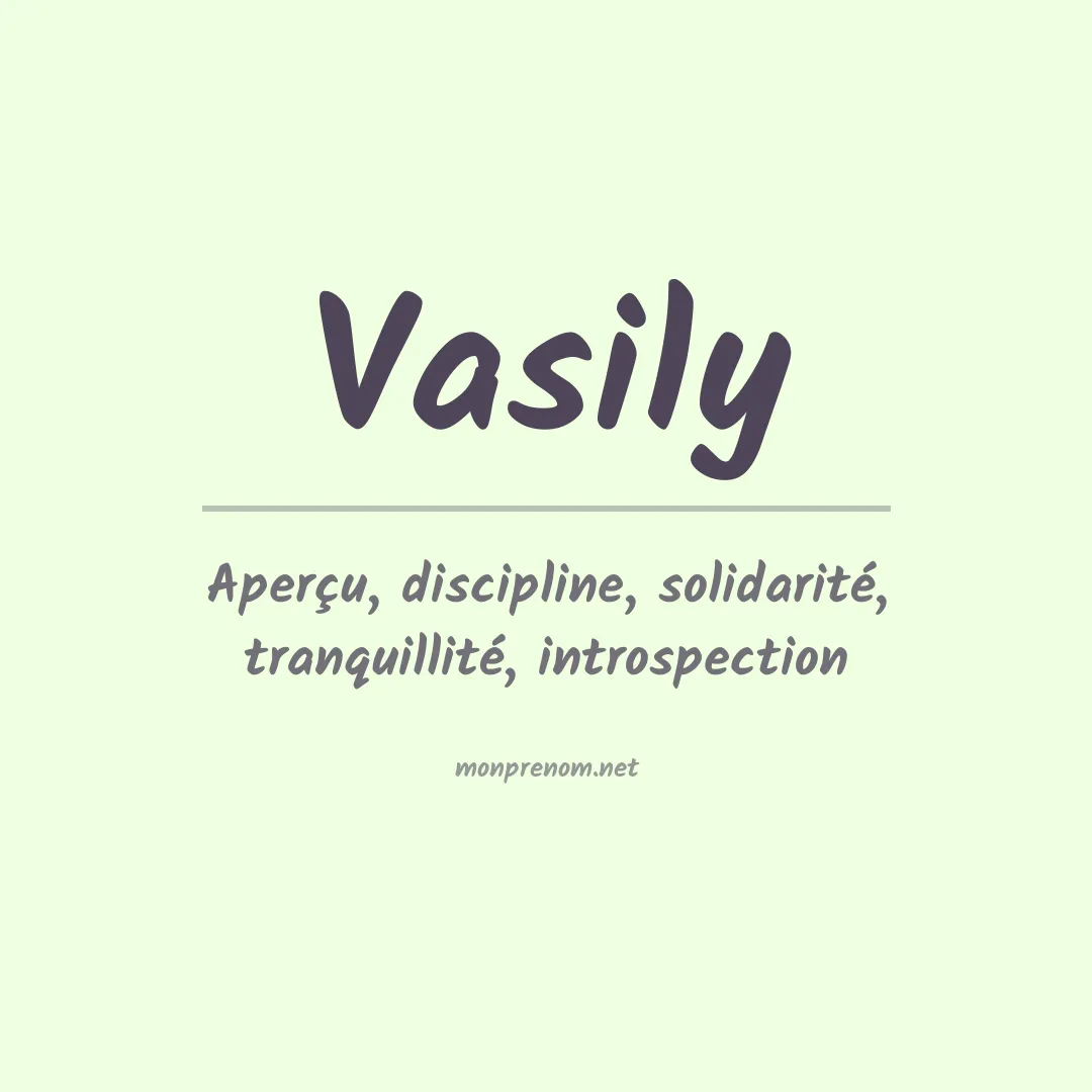 Signification du prénom Vasily