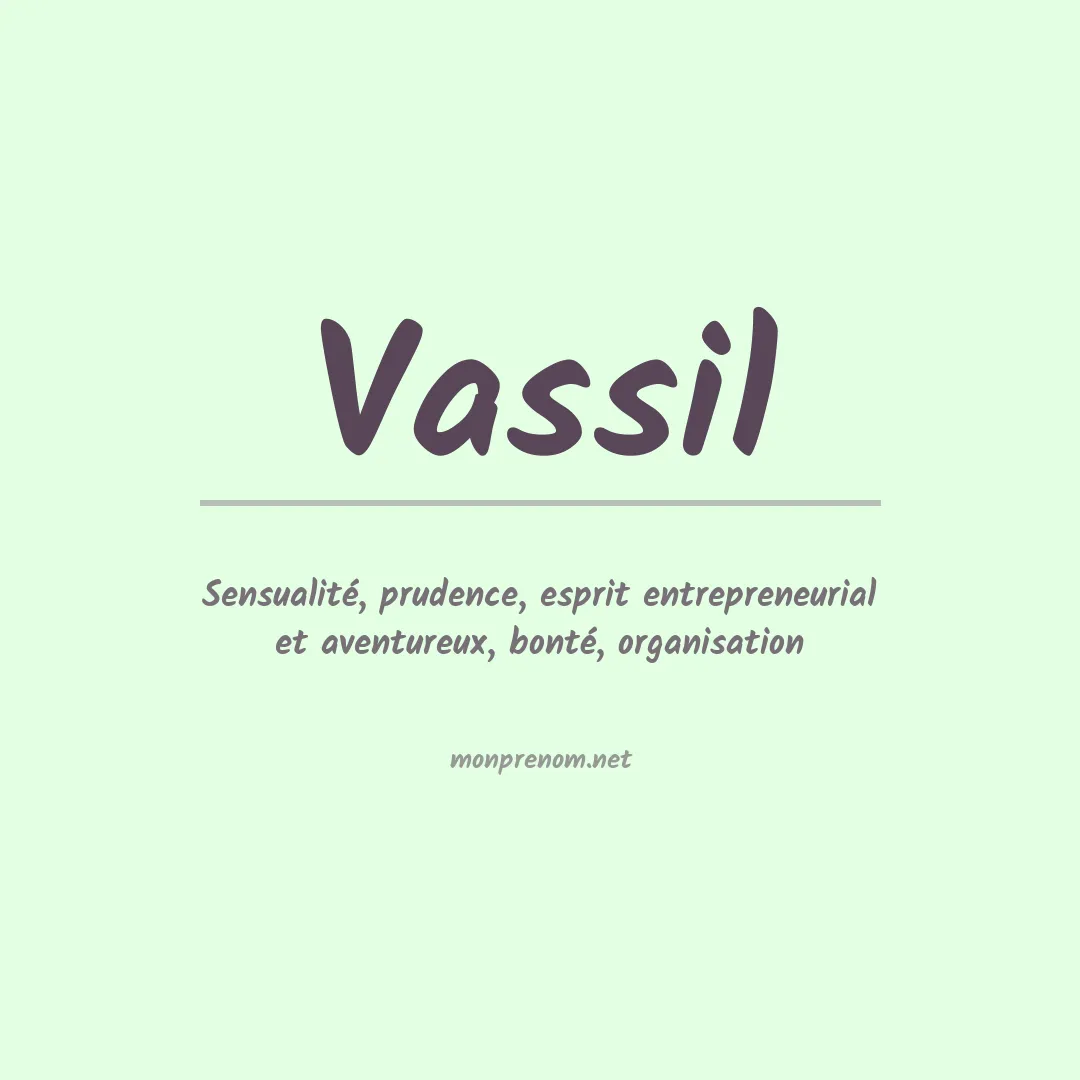 Signification du prénom Vassil