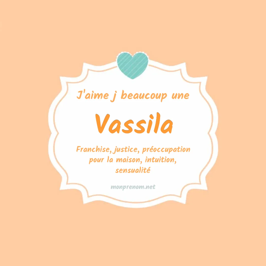 J'aime beaucoup Vassila