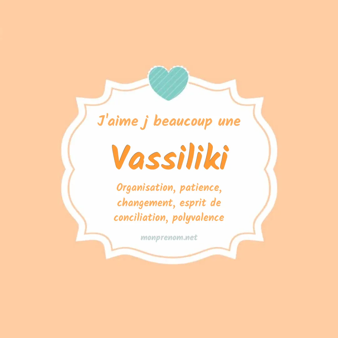 J'aime beaucoup Vassiliki
