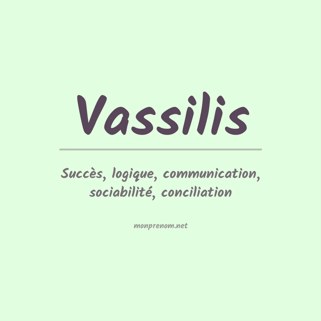 Signification du prénom Vassilis