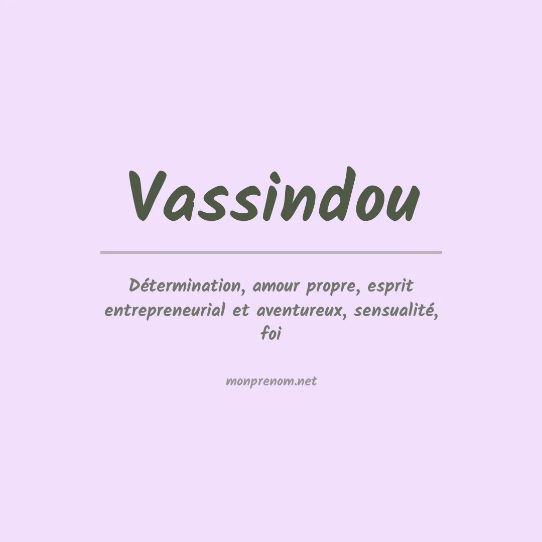 Signification du prénom Vassindou