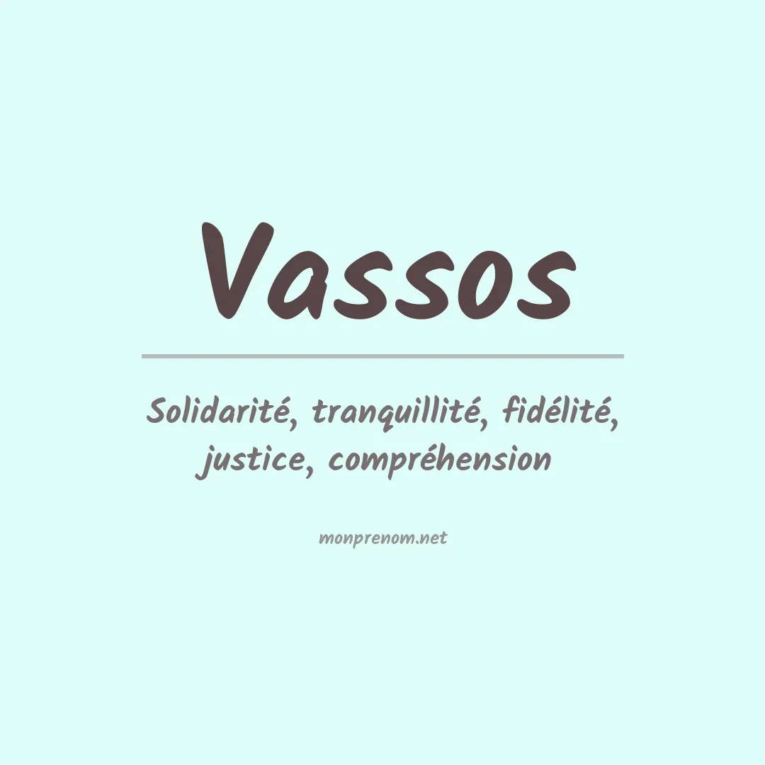 Signification du prénom Vassos