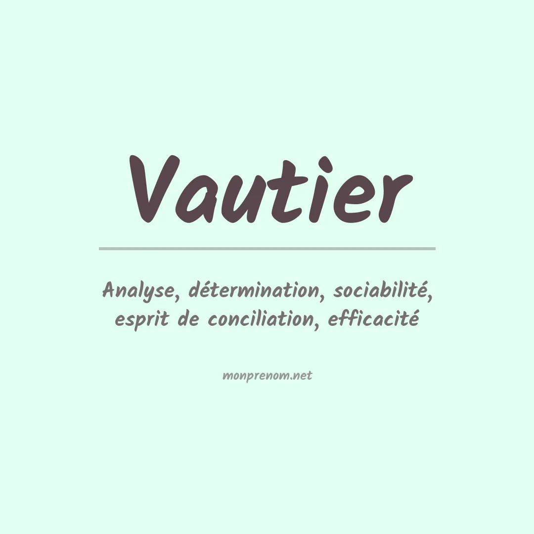 Signification du prénom Vautier