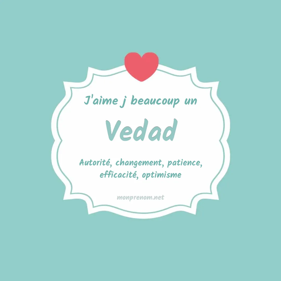J'aime beaucoup Vedad
