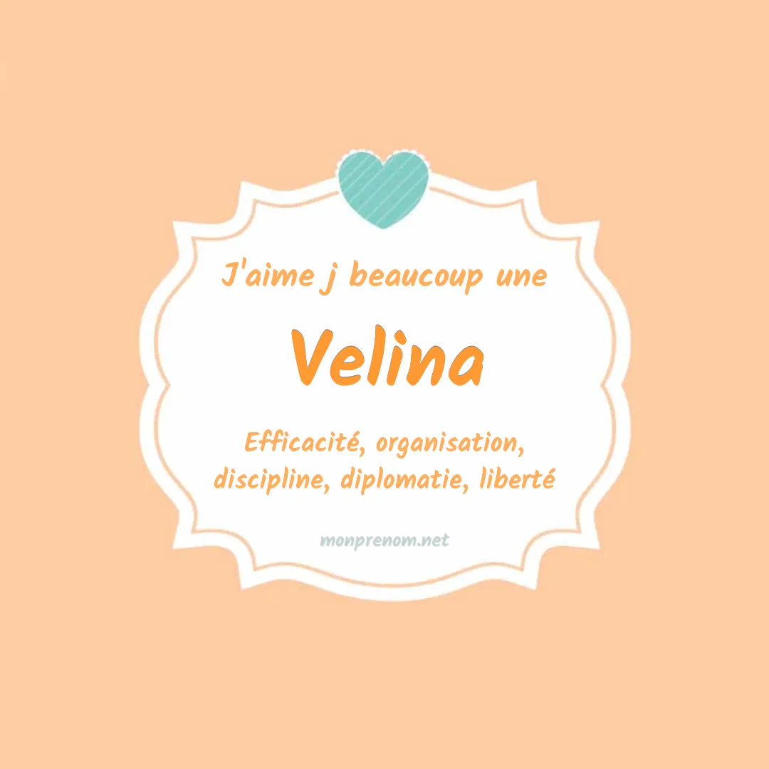 J'aime beaucoup Velina