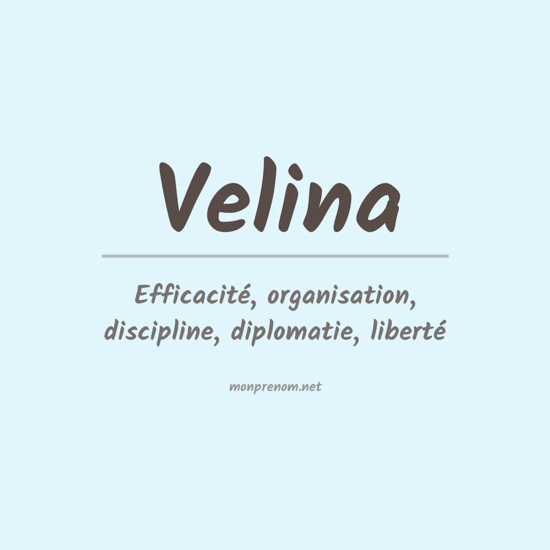 Signification du prénom Velina