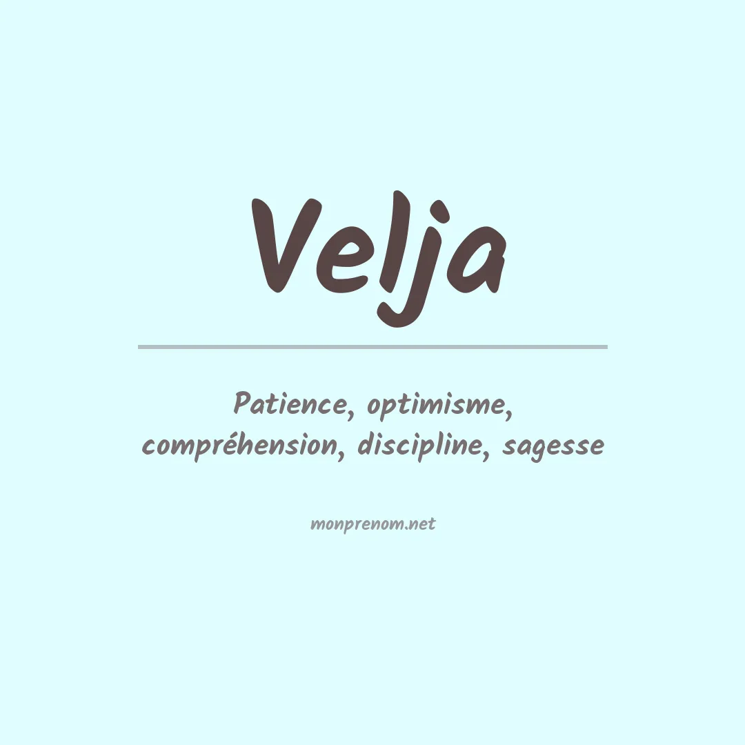 Signification du prénom Velja