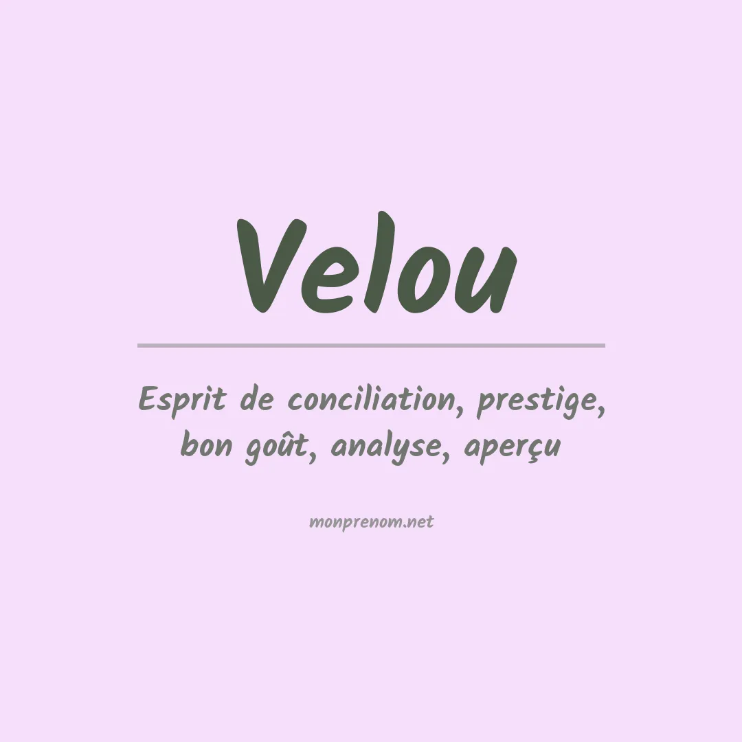 Signification du prénom Velou