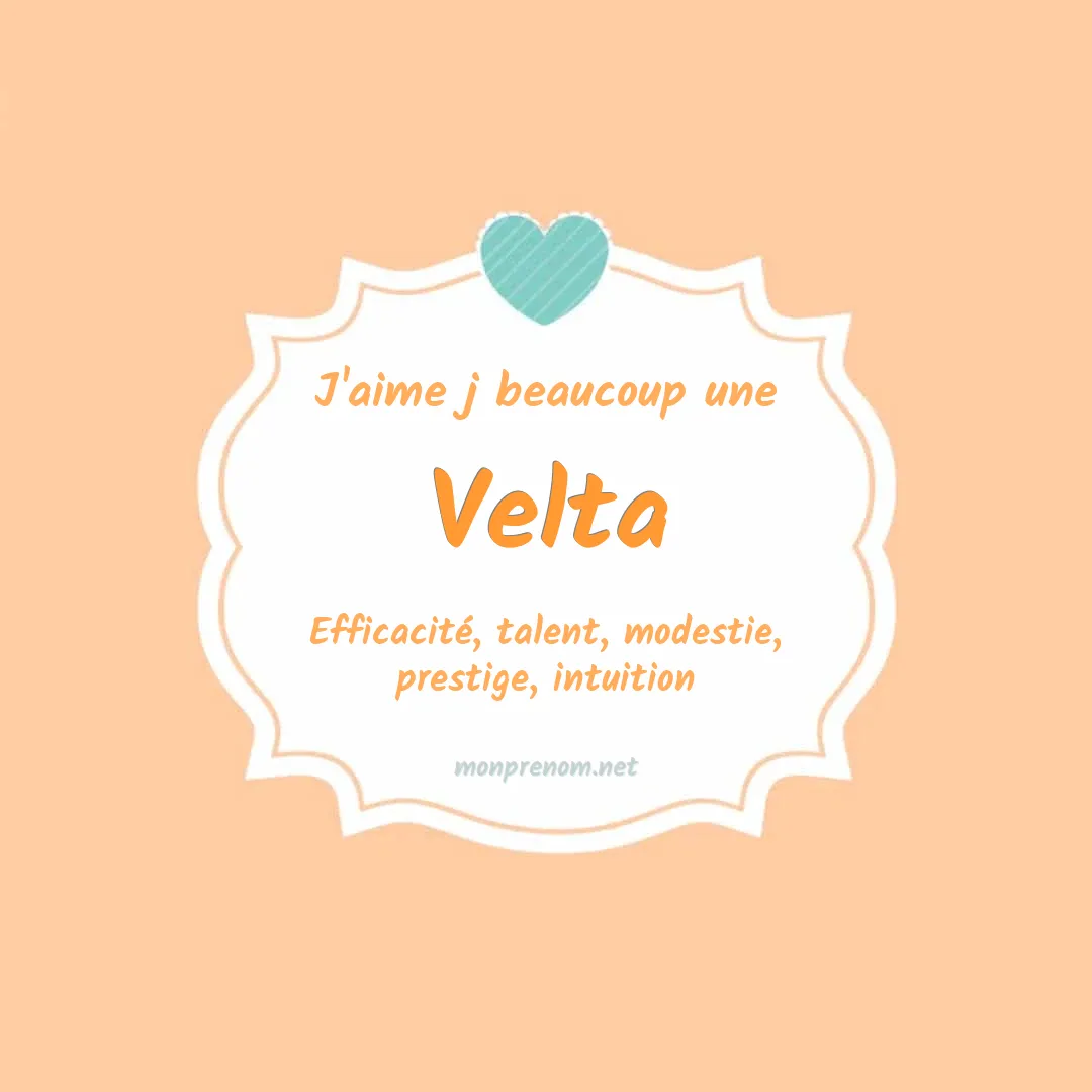 J'aime beaucoup Velta