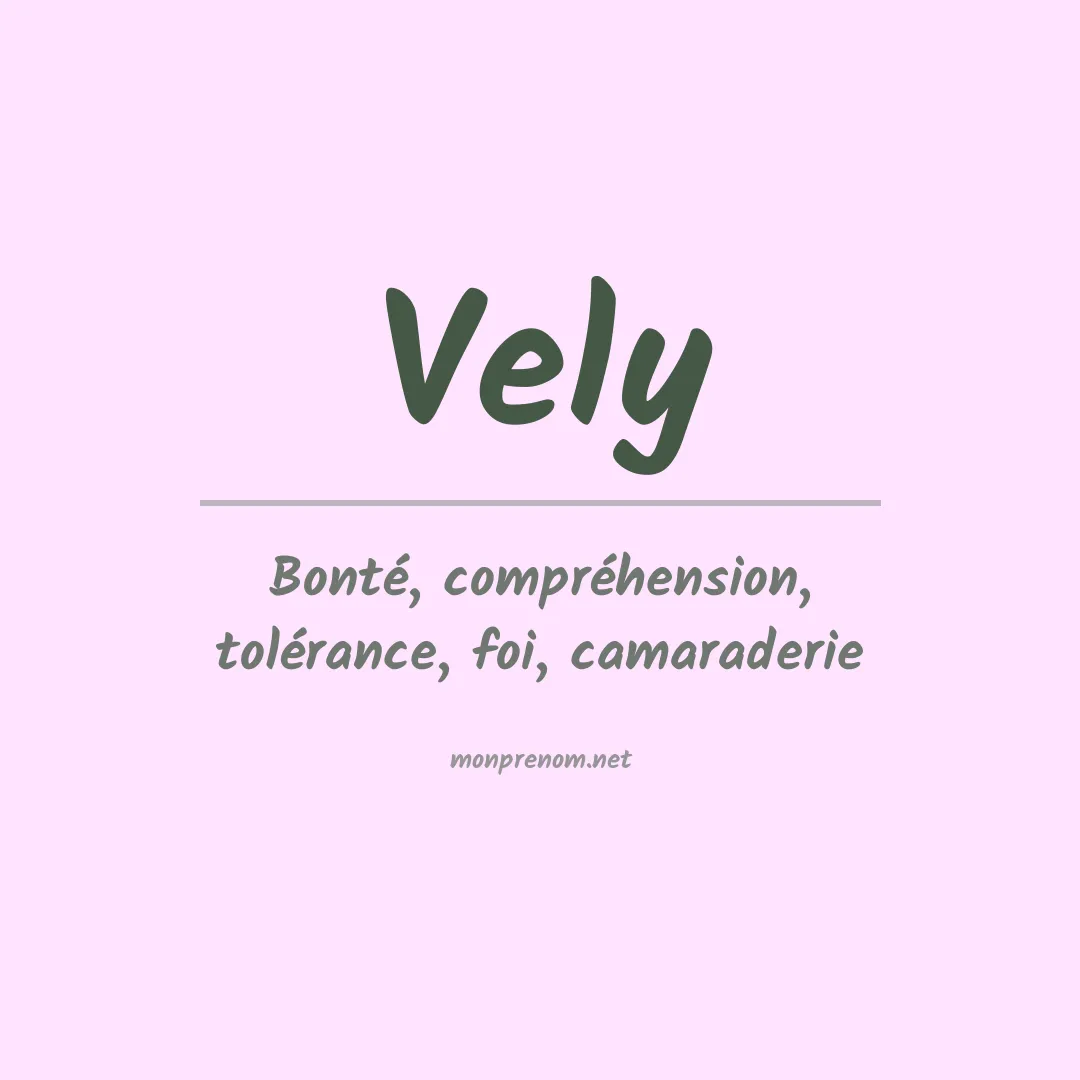 Signification du prénom Vely