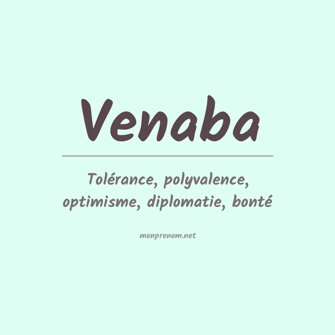 Signification du prénom Venaba