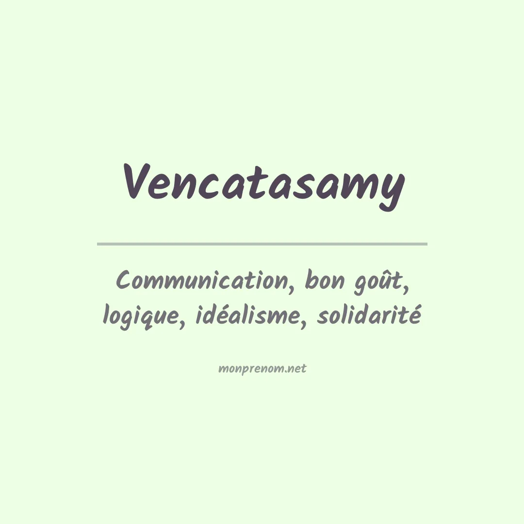 Signification du prénom Vencatasamy