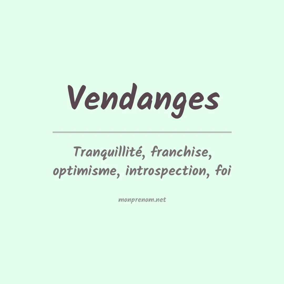 Signification du prénom Vendanges