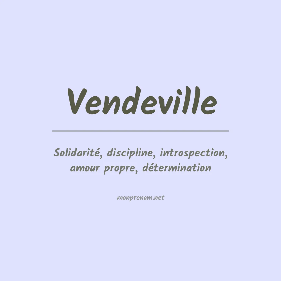 Signification du prénom Vendeville