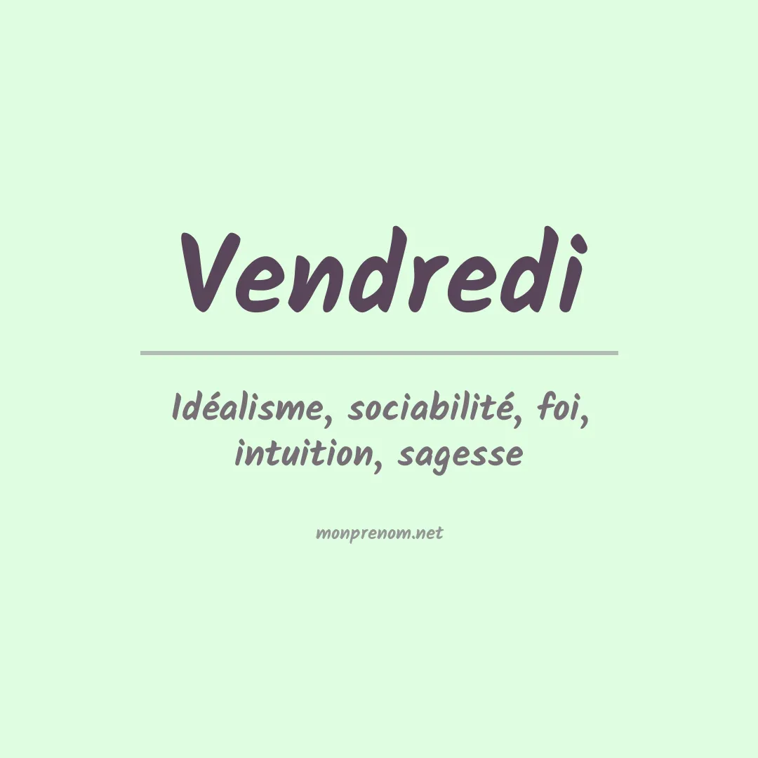 Signification du prénom Vendredi